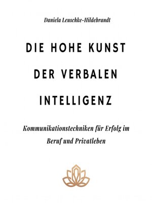 cover image of Die hohe Kunst der verbalen Intelligenz